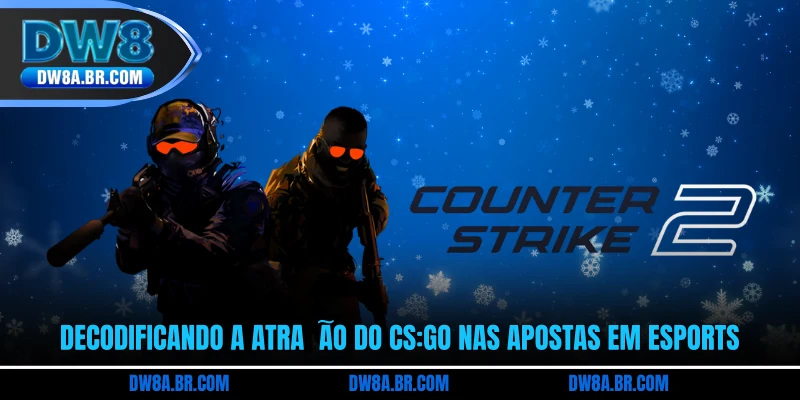 Decodificando a atração do CS:Go nas apostas em esports