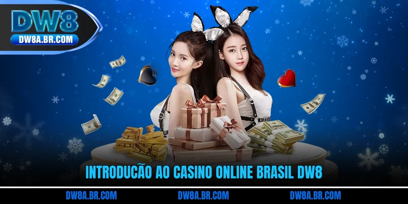 Introdução ao casino online Brasil DW8