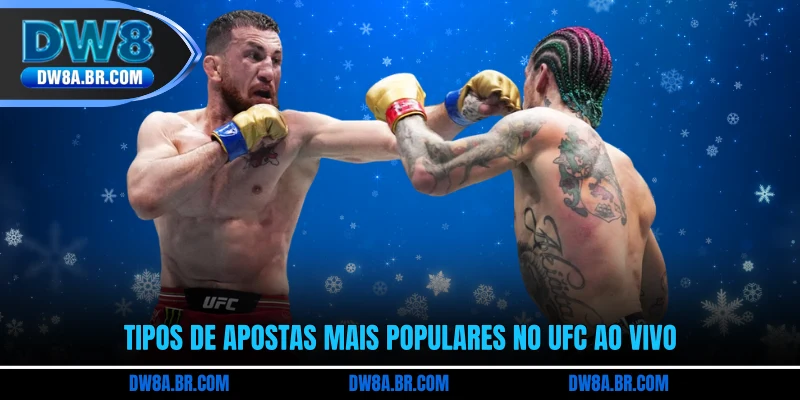 Tipos de apostas mais populares no UFC ao vivo